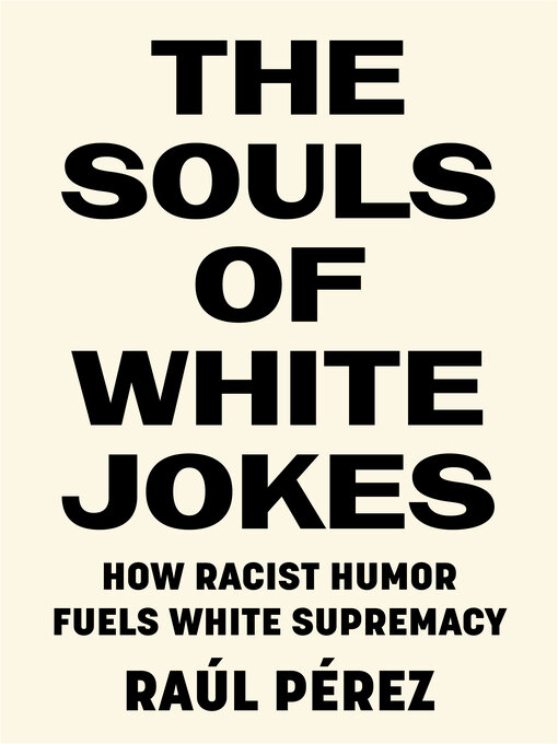Cover image for The Souls of White Jokes